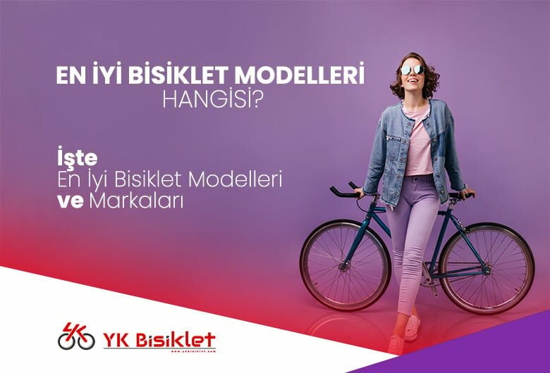 En iyi bisiklet modelleri 2025 